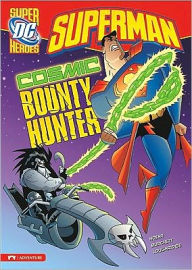 Superman: Cosmic Bounty Hunter