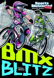 Title: BMX Blitz (Sports Illustrated Kids Graphic Novels Series), Author: Scott Ciencin