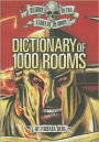 Dictionary of 1,000 Rooms