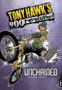 Unchained: Volume Four (Tony Hawk's 900 Revolution Series)