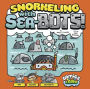 Snorkeling with Sea-Bots