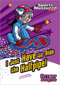 I Just Have to Ride the Halfpipe!