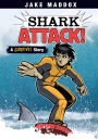 Shark Attack!: A Survive! Story