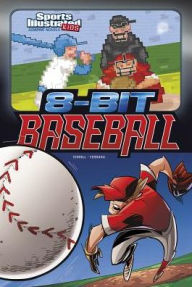 Title: 8-Bit Baseball, Author: Brandon Terrell