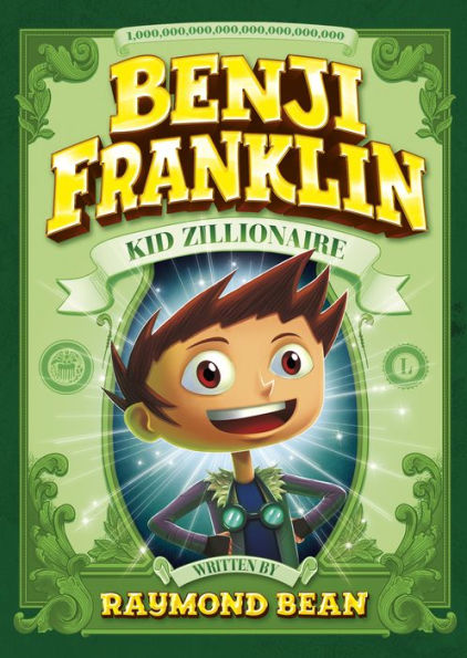 Benji Franklin: Kid Zillionaire