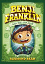 Benji Franklin: Kid Zillionaire