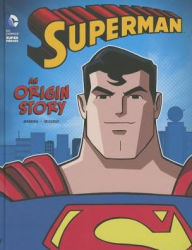 Title: Superman: An Origin Story, Author: Matthew K. Manning
