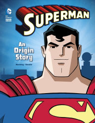 Title: Superman: An Origin Story, Author: Matthew K. Manning