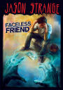 Faceless Friend