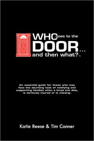 Title: Who Goes to the Door and Then What, Author: Katie Conner Reese