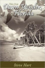 Down Yonder, Florida: Tales of the Big Ol' Sandbar