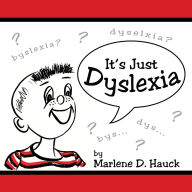 It's Just Dyslexia