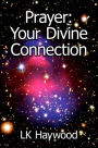 Prayer: Your Divine Connection
