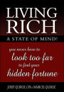 Living Rich: A State of Mind!