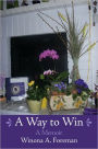 A Way to Win: A Memoir