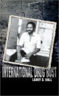 International Drug Bust