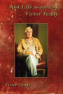 Just Life as seen by Victor Tandy