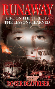 Runaway: Life on the Streets: the Lessons Learned