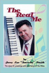 Title: The Real Me, Author: Jerry Lee Smith