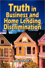 Truth in Business and Home Lending Discrimination