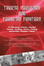 Terror Survivors And Freedom Fighters