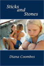 Sticks and Stones