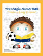 The Magic Soccer Ball: Trapping & My 1st Game