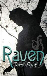 Title: Raven, Author: Dawn Gray