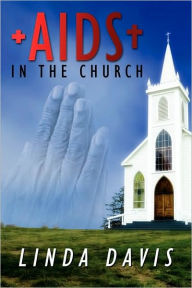 Title: AIDS in the Church, Author: Linda Davis