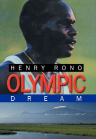 Title: Olympic Dream, Author: Henry Rono