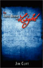 The Truth Behind The Light