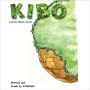 Kibo and the Magic Seeds