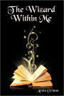 The Wizard Within Me