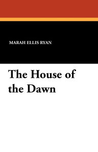 The House Of The Dawn