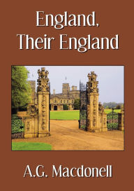 Title: England, Their England, Author: A. G. Macdonell