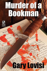 Title: Murder of a Bookman: A Bentley Hollow Collectibles Mystery Novel / The Paperback Show Murders (Wildside Mystery Double #5), Author: Gary Lovisi