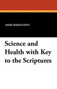 Science And Health With Key To The Scriptures