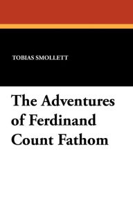 The Adventures Of Ferdinand Count Fathom