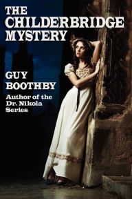 The Childerbridge Mystery