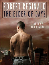 Title: The Elder of Days, Author: Robert Reginald