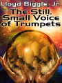 The Still, Small Voice of Trumpets