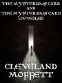 The Mysterious Card and The Mysterious Card Unveiled