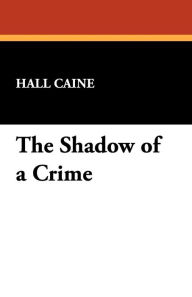 The Shadow Of A Crime