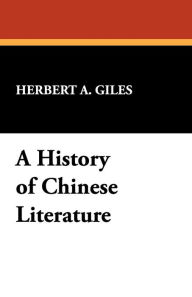 A History of Chinese Literature