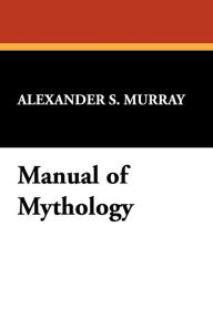 Manual Of Mythology
