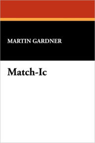 Title: Match-IC, Author: Martin Gardner