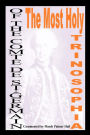 The Most Holy Trinosophia: With Introductory Material And Commentary By Manly Hall