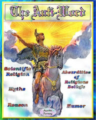 The Anti-Word: The Absurdity of Religious Belief