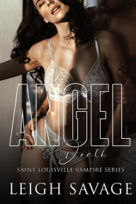 Title: Angel of Death, Author: Leigh Savage