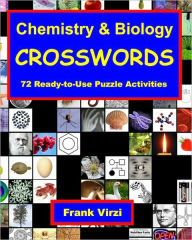 Title: Chemistry & Biology Crosswords: 72 Ready-To-Use Puzzle Activities, Author: Frank Virzi
